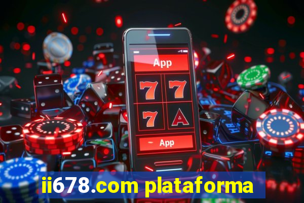 ii678.com plataforma